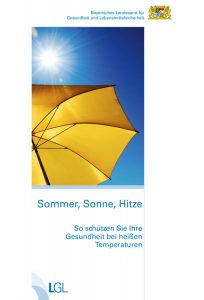 Titelbild Broschüre Sommer, Sonne, Hitze - So schützen Sie Ihre Gesundheit bei heißen Temperaturen