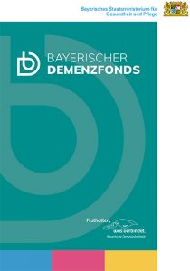 Flyer zum Bayerischen Demenzfonds