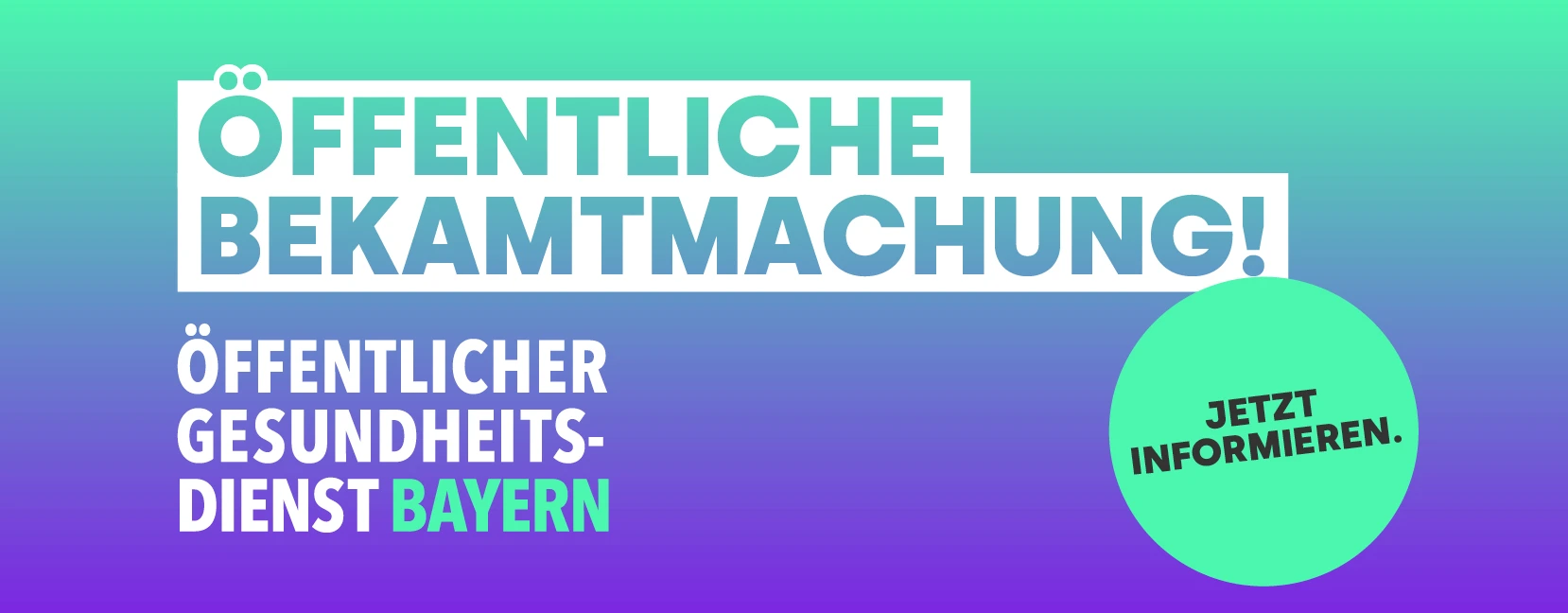 Öffentliche Bekamtmachung! Öffentlicher Gesundheitsdienst Bayern. Jetzt informieren